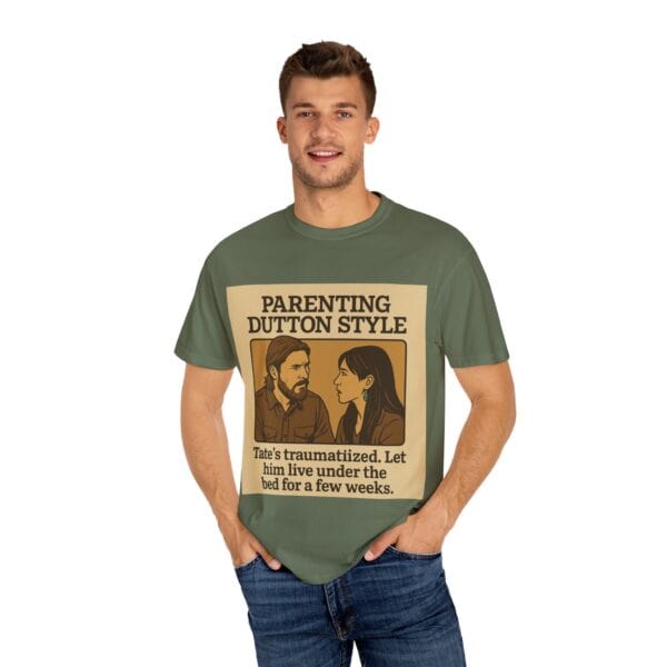 Parenting Dutton Style: Kayce and Monica Edition Unisex Garment-Dyed - Image 16