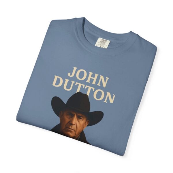John Dutton Quote T-Shirt, Unisex Graphic Tee, Cowboy Style Shirt, Gift for Fans, Casual Wear, Western Apparel - Image 15