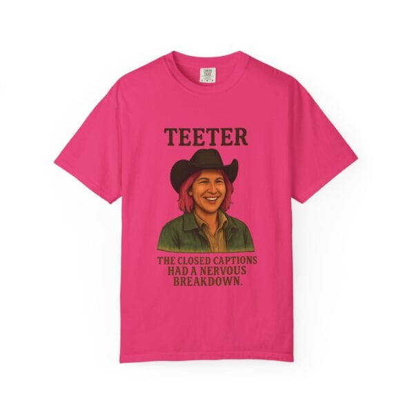Garment-Dyed T-shirt - Teeter Nervous Breakdown Design - Image 53