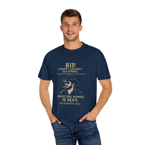 Respecting Women Is Sexy Tee – Rip-Inspired Cowboy Wisdom - Image 44