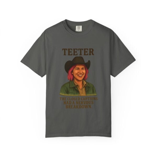 Garment-Dyed T-shirt - Teeter Nervous Breakdown Design - Image 21
