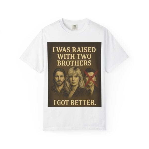 T-Shirt - Beth Dutton Solves Issue with Jamie Dutton Design