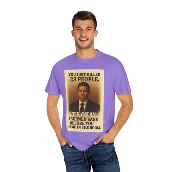 “You Just Killed 23 People” Tee – Gallows-Humor Yellowstone Edition - Image 56