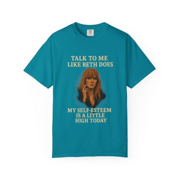 Beth Dutton Self-Esteem Tee – “Talk to Me Like Beth Does” - Image 37