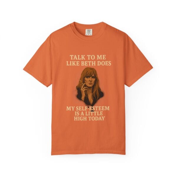 Beth Dutton Self-Esteem Tee – “Talk to Me Like Beth Does” - Image 9