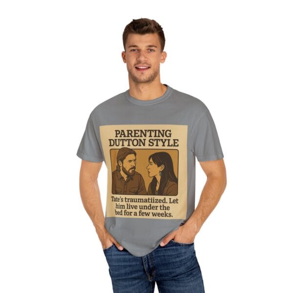 Parenting Dutton Style: Kayce and Monica Edition Unisex Garment-Dyed - Image 28