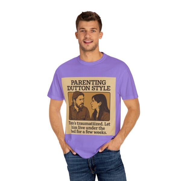Parenting Dutton Style: Kayce and Monica Edition Unisex Garment-Dyed - Image 48