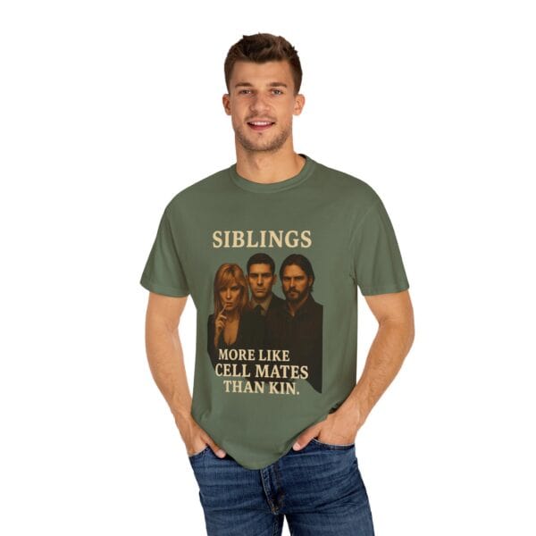 Dutton Siblings Tee – “More Like Cell Mates Than Kin” - Image 24