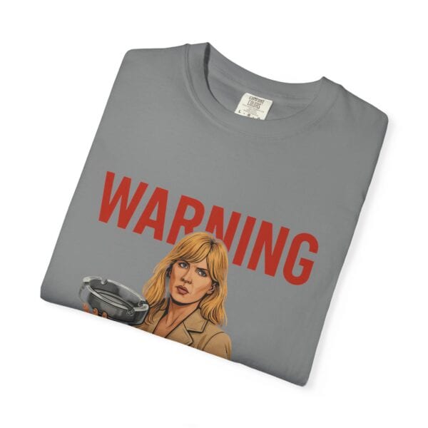 T-shirt - Beth and a Big Ashtray Unisex Garment-Dyed Tee - Image 23