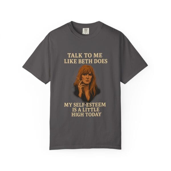 Beth Dutton Self-Esteem Tee – “Talk to Me Like Beth Does” - Image 49