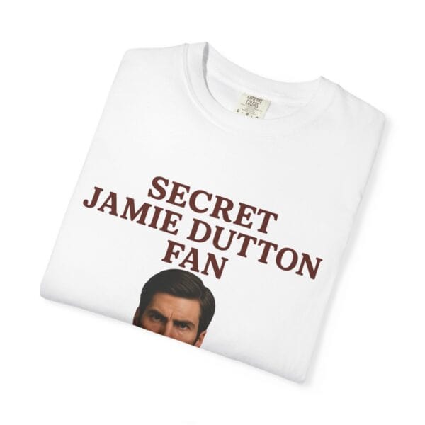 Fan T-Shirt - Secret Jamie Dutton Design - Unisex - Image 3