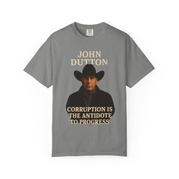 John Dutton Quote T-Shirt, Unisex Graphic Tee, Cowboy Style Shirt, Gift for Fans, Casual Wear, Western Apparel - Image 17