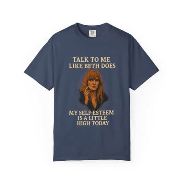 Beth Dutton Self-Esteem Tee – “Talk to Me Like Beth Does” - Image 41