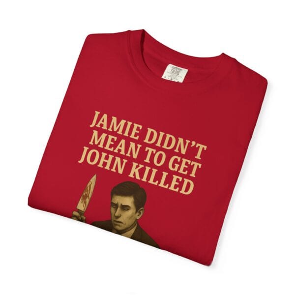 Unisex T-Shirt Jamie wasn't trying to kill John Funny Graphic Tee - Image 55