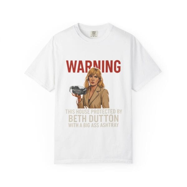 T-shirt - Beth and a Big Ashtray Unisex Garment-Dyed Tee