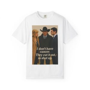 I'm fine, so shut up! T-shirt