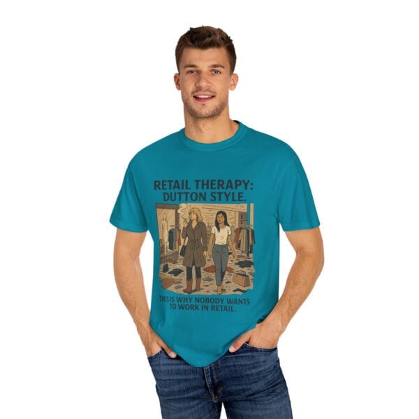 Dutton Retail Therapy Unisex T-shirt - Image 32
