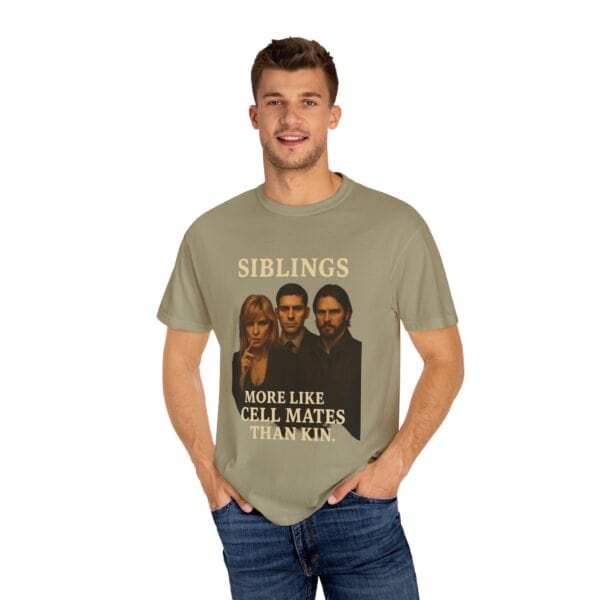 Dutton Siblings Tee – “More Like Cell Mates Than Kin” - Image 8