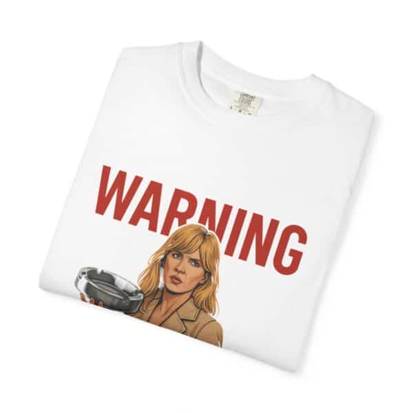 T-shirt - Beth and a Big Ashtray Unisex Garment-Dyed Tee - Image 3