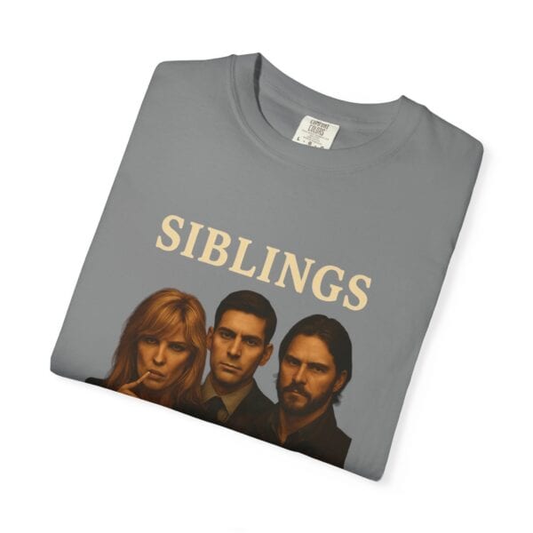 Dutton Siblings Tee – “More Like Cell Mates Than Kin” - Image 19