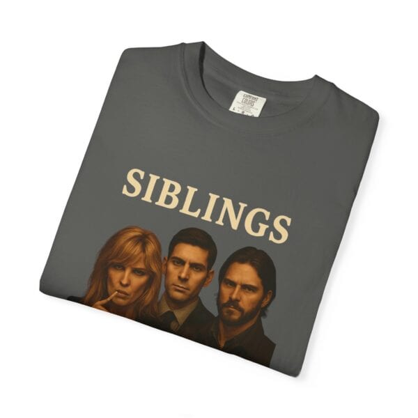 Dutton Siblings Tee – “More Like Cell Mates Than Kin” - Image 15