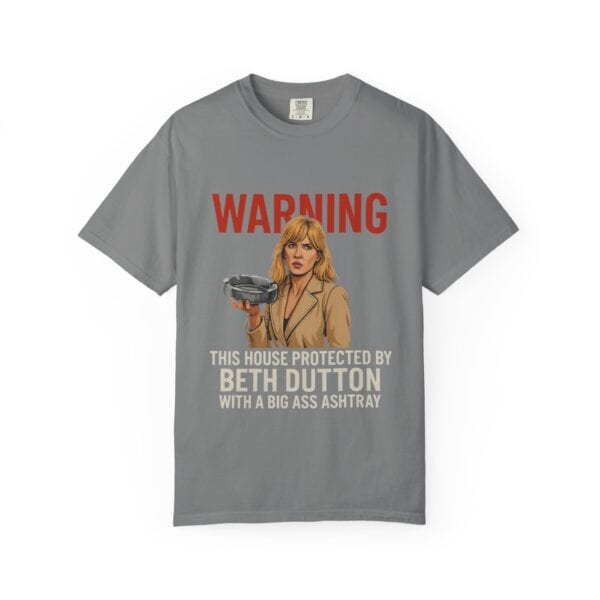 T-shirt - Beth and a Big Ashtray Unisex Garment-Dyed Tee - Image 21
