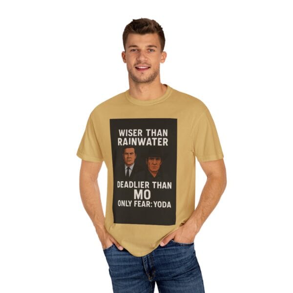 Unisex T-Shirt Wiser Than Rainwater Deadlier Than Mo Only Fear: Yoda - Image 12