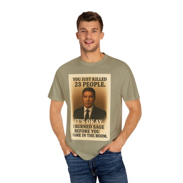 “You Just Killed 23 People” Tee – Gallows-Humor Yellowstone Edition - Image 16