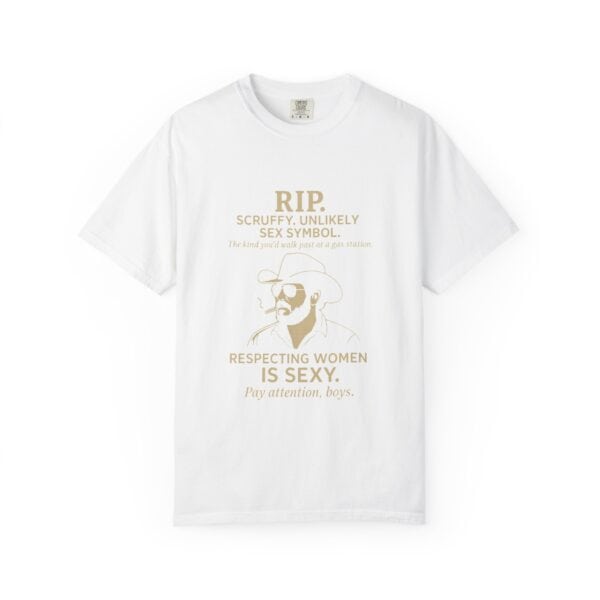 Respecting Women Is Sexy Tee – Rip-Inspired Cowboy Wisdom