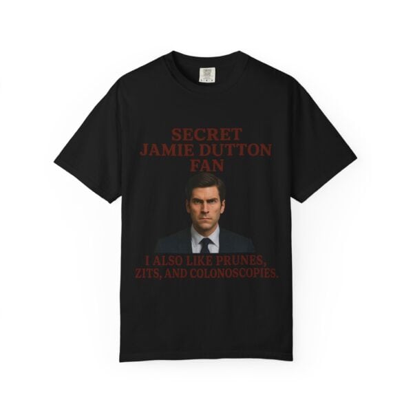 Fan T-Shirt - Secret Jamie Dutton Design - Unisex - Image 41