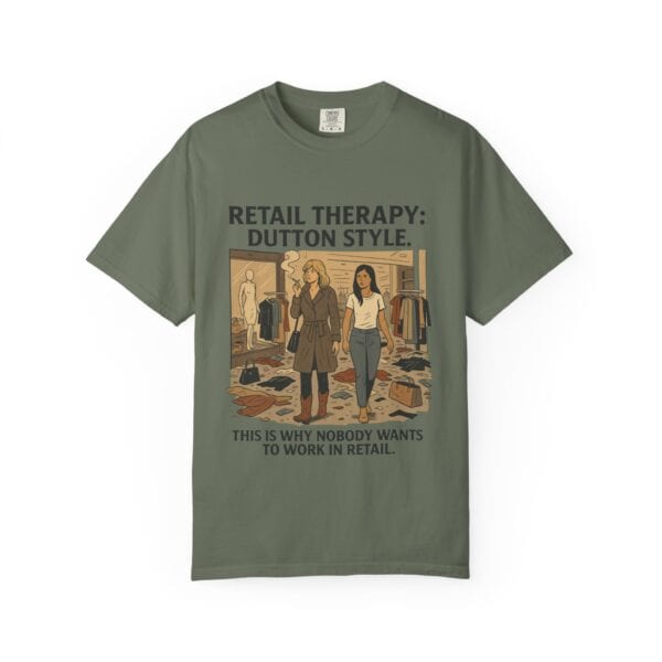 Dutton Retail Therapy Unisex T-shirt - Image 25