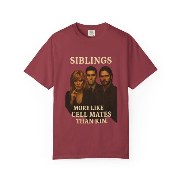Dutton Siblings Tee – “More Like Cell Mates Than Kin” - Image 53