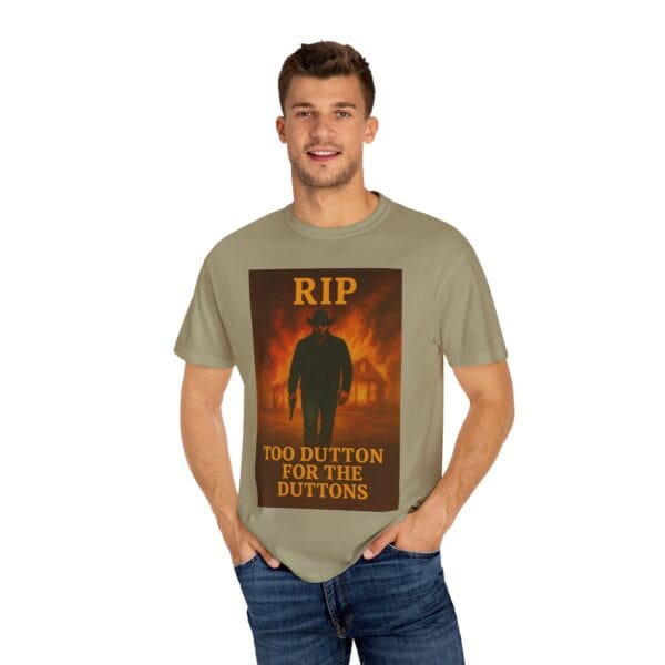 Rip – Too Dutton for the Duttons Tee - Image 16
