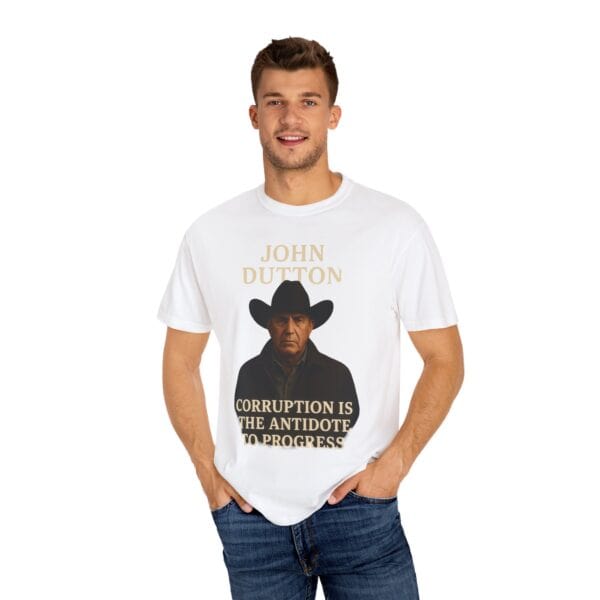 John Dutton Quote T-Shirt, Unisex Graphic Tee, Cowboy Style Shirt, Gift for Fans, Casual Wear, Western Apparel - Image 4