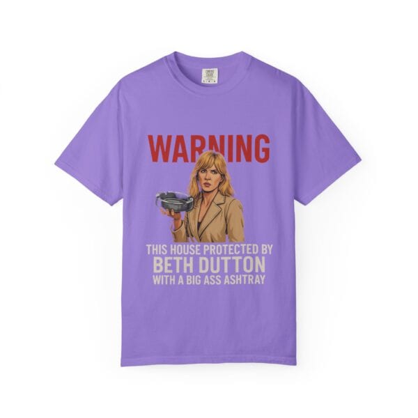 T-shirt - Beth and a Big Ashtray Unisex Garment-Dyed Tee - Image 53