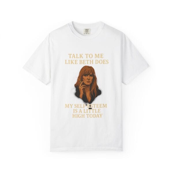 Beth Dutton Self-Esteem Tee – “Talk to Me Like Beth Does”