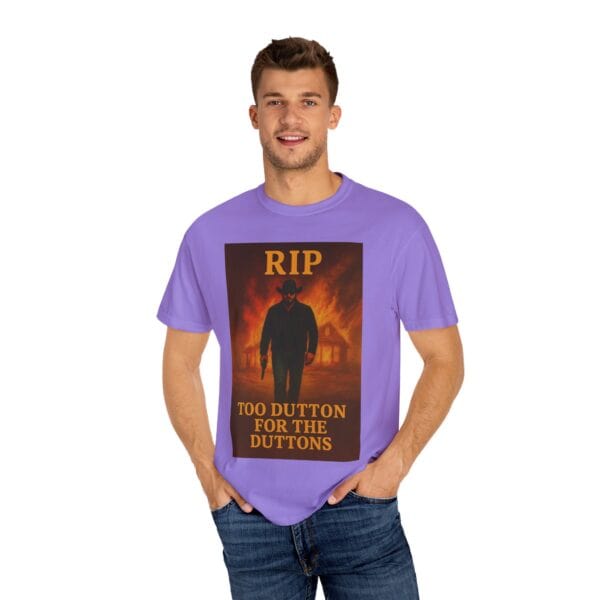 Rip – Too Dutton for the Duttons Tee - Image 52