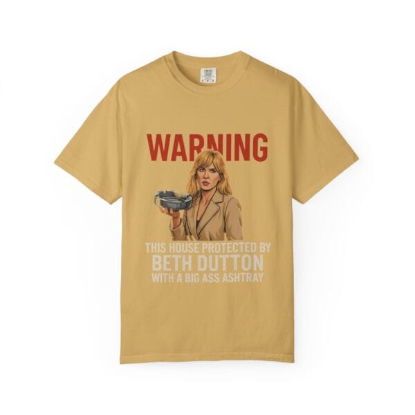 T-shirt - Beth and a Big Ashtray Unisex Garment-Dyed Tee - Image 9