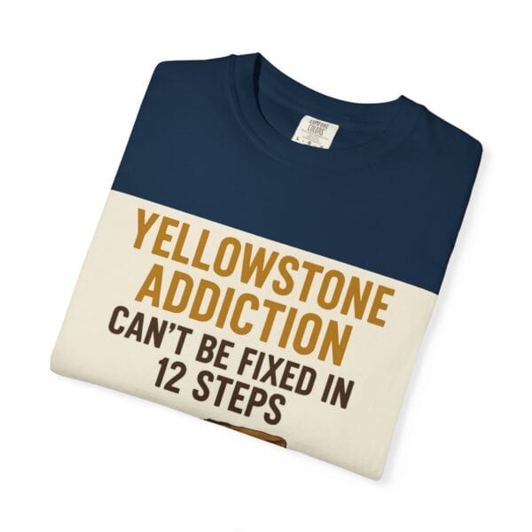 Yellowstone Addiction Cure T-shirt - Image 39