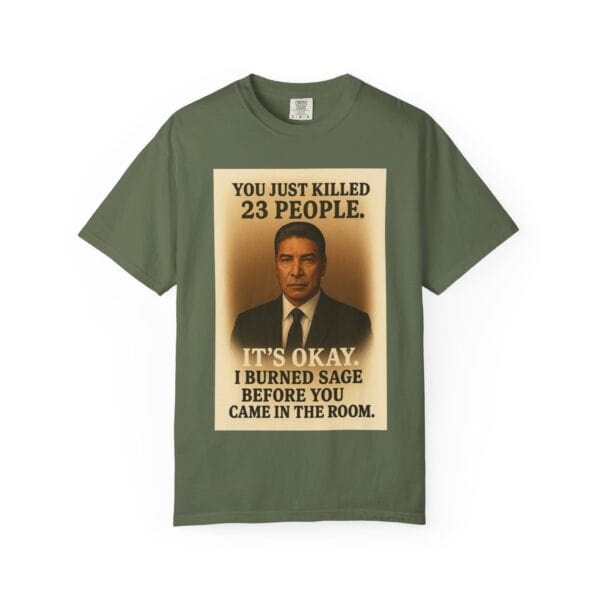 “You Just Killed 23 People” Tee – Gallows-Humor Yellowstone Edition - Image 25