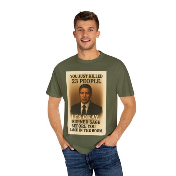 “You Just Killed 23 People” Tee – Gallows-Humor Yellowstone Edition - Image 32