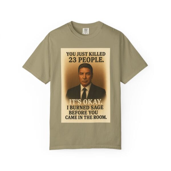 “You Just Killed 23 People” Tee – Gallows-Humor Yellowstone Edition - Image 13