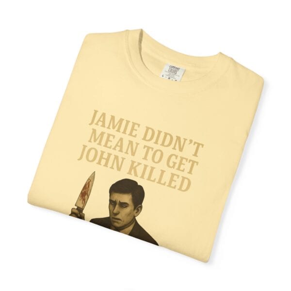Unisex T-Shirt Jamie wasn't trying to kill John Funny Graphic Tee - Image 7