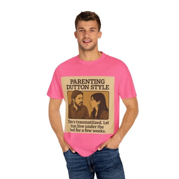 Parenting Dutton Style: Kayce and Monica Edition Unisex Garment-Dyed - Image 56