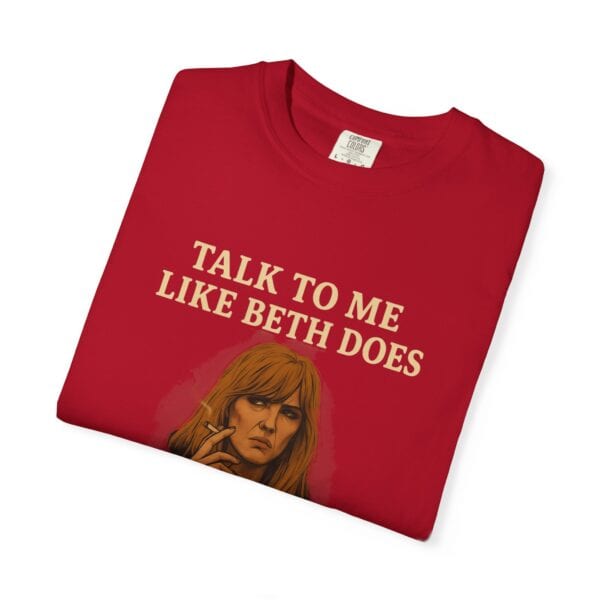 Beth Dutton Self-Esteem Tee – “Talk to Me Like Beth Does” - Image 59